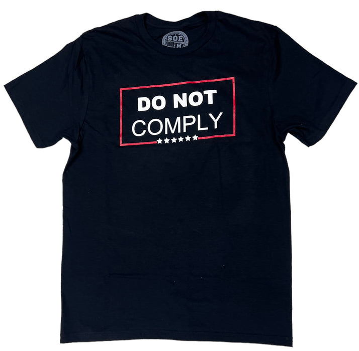 DO NOT COMPLY T Shirt