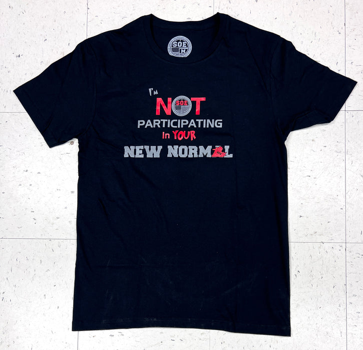 Not New Normal T shirt