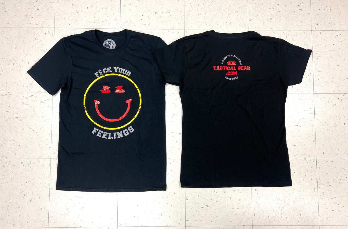 F$ck your Feelings T Shirt — Special Operations Equipment