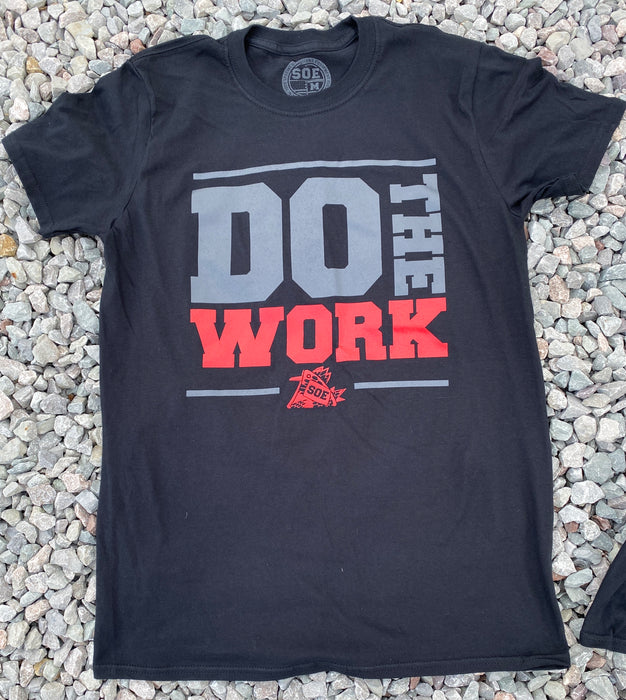 Do The Work T Shirt